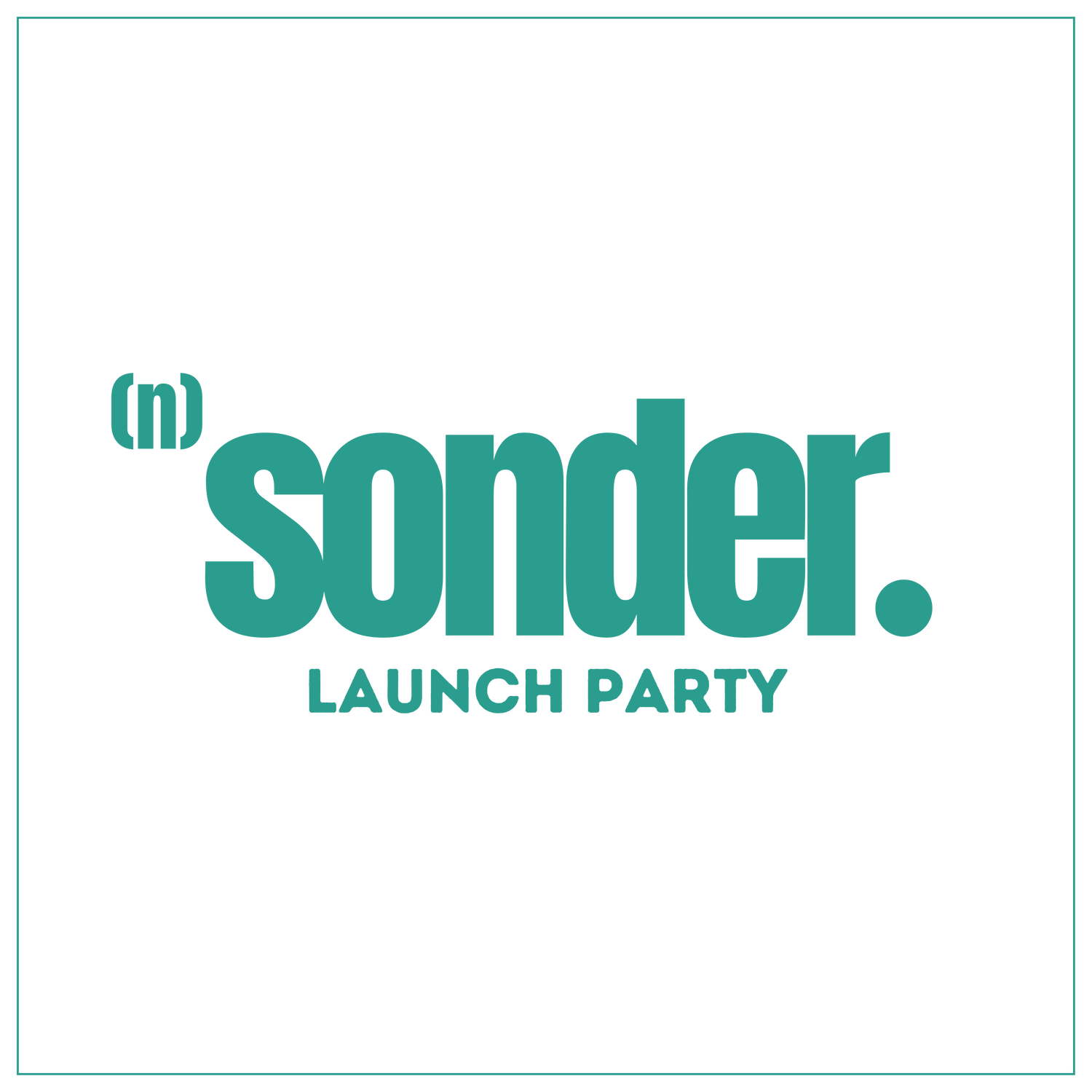 Sonder Launch Party